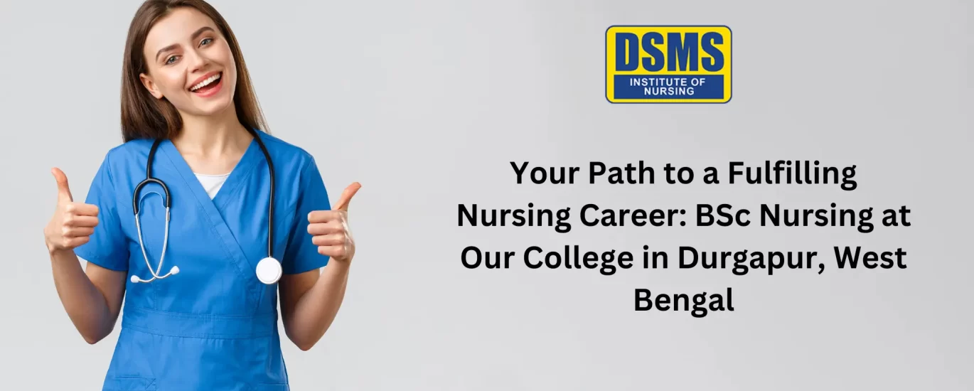 BSc Nursing Course in Durgapur